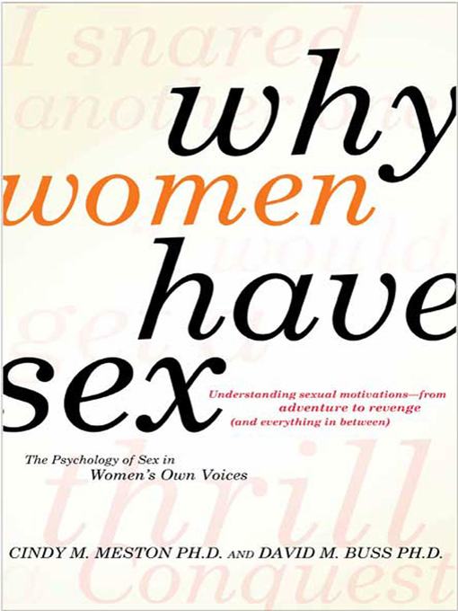 Title details for Why Women Have Sex by Cindy M. Meston - Available